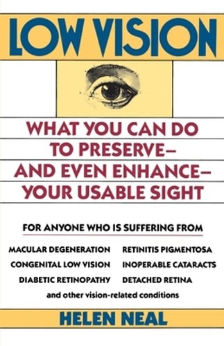 Low Vision by Helen Neal: New