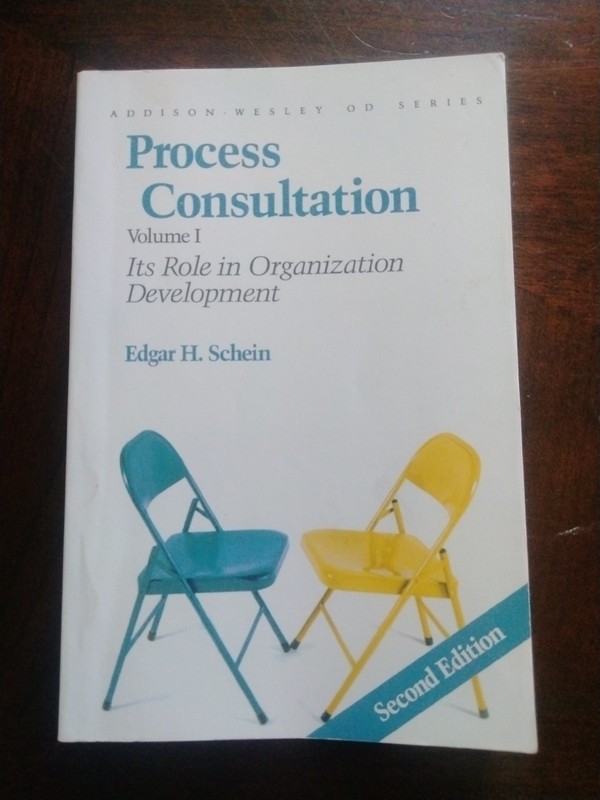 Process Consultation Vol. 1 : Its Role in Organization Development