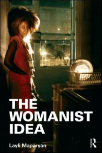 Womanist Idea, Paperback by Maparyan, Layli, Like New Used, Free shipping in …