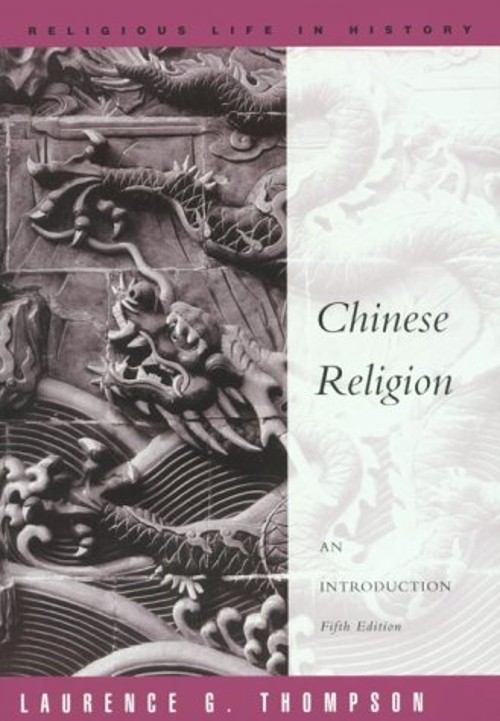 Chinese Religion : An Introduction Paperback Laurence G. Thompson