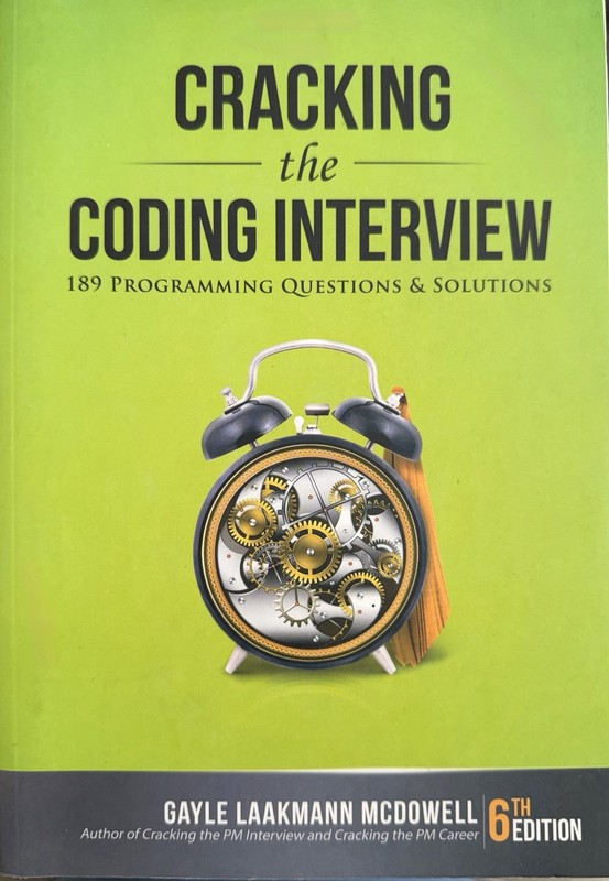 Cracking the Coding Interview : 189 Programming Questions and Solutions by Gayle