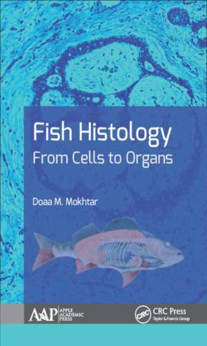 Fish Histology : From Cells to Organs, Hardcover by Mokhtar, Doaa M., Ph.D., …