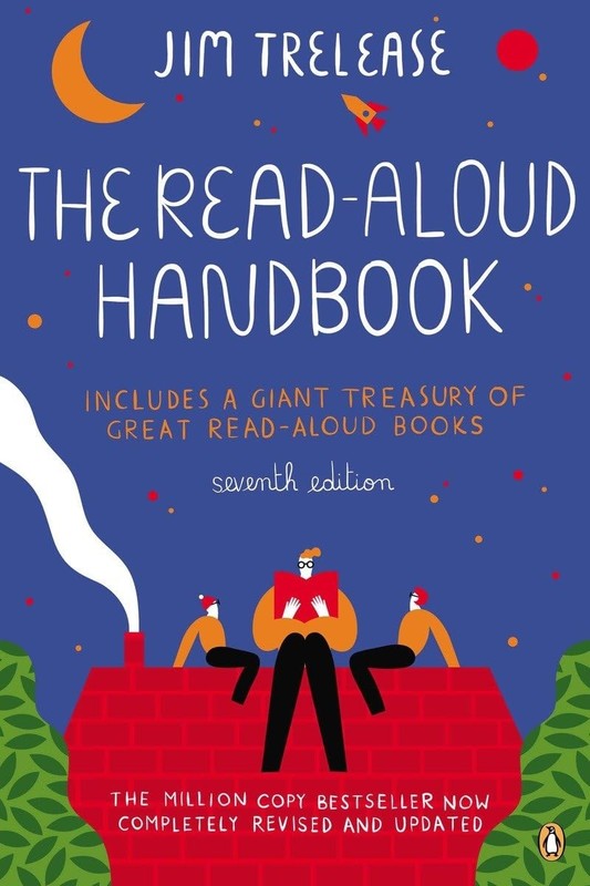 The Read-Aloud Handbook: Seventh Edition – paperback Trelease, Jim