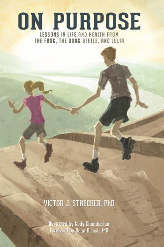 On Purpose by Victor J. Strecher
