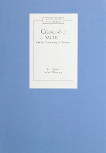 CICERO AND SALLUST: ON THE CONSPIRACY OF CATILINE (Latin Readers) – GOOD