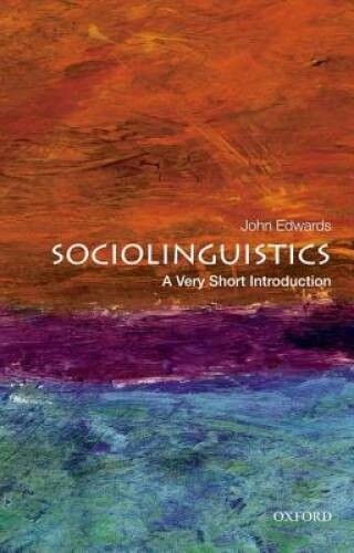 Sociolinguistics: A Very Short Introduction (Very Short In – VERY GOOD