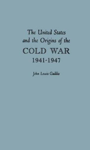 The United States and the Origins of the Cold War 1941-1947, USED-Acceptable, Ga
