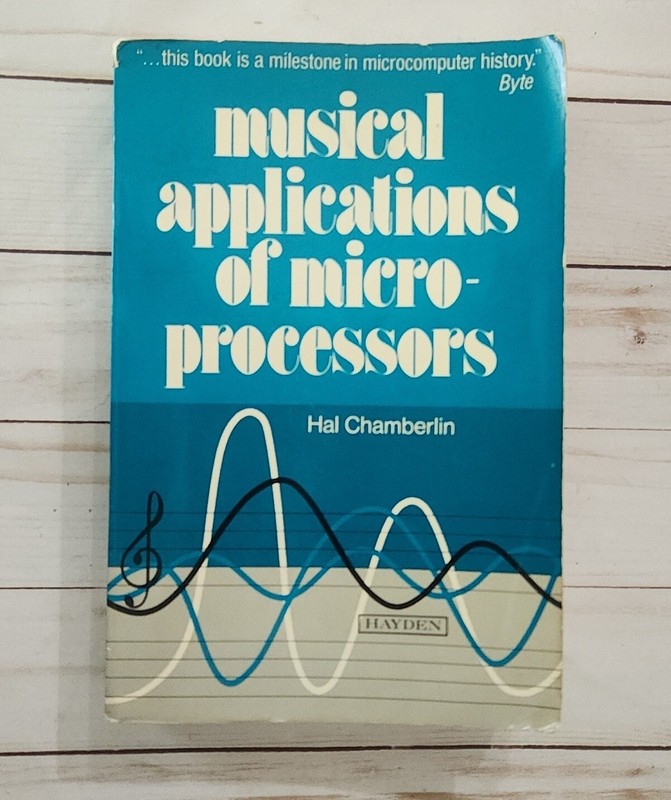 Musical Applications Of Microprocessors Hayden By Hal Chamberlin 1980 ACCEPTABLE