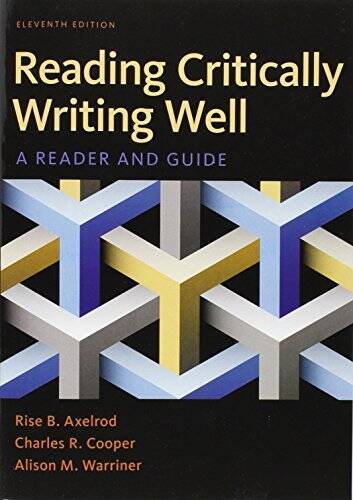 Reading Critically, Writing Well: A Reader and Guide – Paperback – GOOD