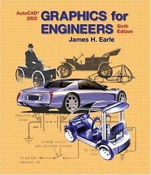 Graphics for Engineers: With Autocad – Hardcover, by Earle James H. – Very Good