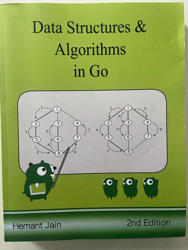 Data Structures and Algorithms in Go, 2nd Ed. by Hemant Jain (2019, Paperback)