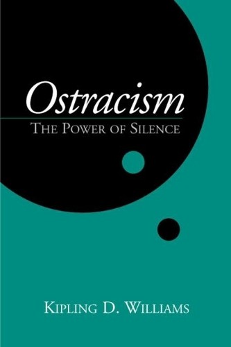 Kipling D. Williams Ostracism (Paperback) Emotions and Social Behavior