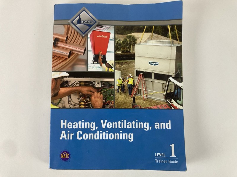 Heating Ventilating Air Con Level 1 Trainee Guide NCCER (2018) Textbook HVAC