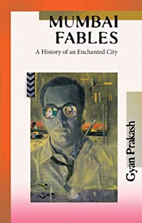 Mumbai Fables Hardcover Gyan Prakash