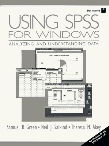 USING SPSS FOR WINDOWS: ANALYZING AND UNDERSTANDING DATA By Samuel B. Green VG