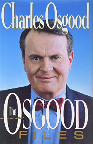 THE OSGOOD FILES By Charles Osgood – Hardcover **BRAND NEW**