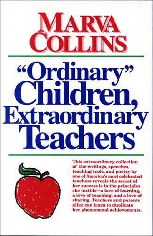 Ordinary Children, Extraordinary Teachers by Marva Collins (English) Paperback B