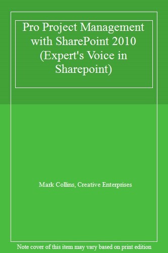 Pro Project Management with SharePoint 2010 (Expert's Voice in S