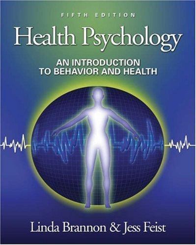 Health Psychology: An Introduction to Behavior and Health (with InfoTrac),...