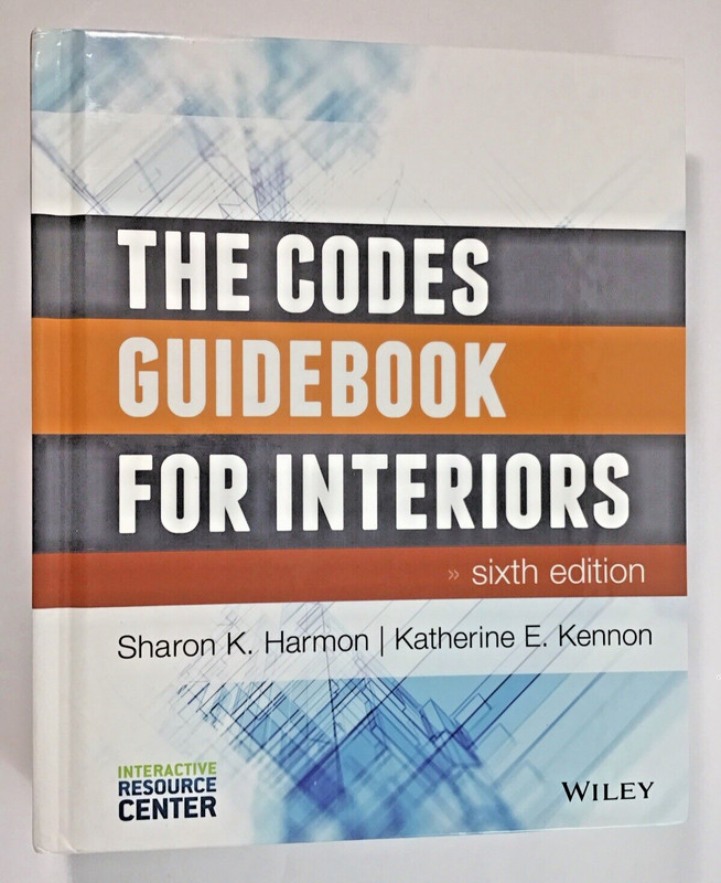 The Codes Guidebook For Interiors Sixth Edition Hard Cover 2014