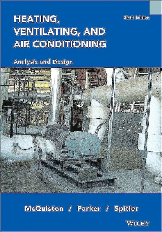 Heating, Ventilating and Air Conditioning: Analysis and Design by McQuiston