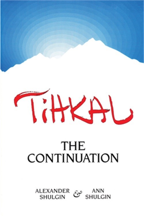Tihkal: A Continuation (Paperback or Softback)