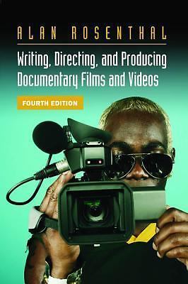 Writing, Directing, and Producing Documentary Films and Videos, Fourth Edition