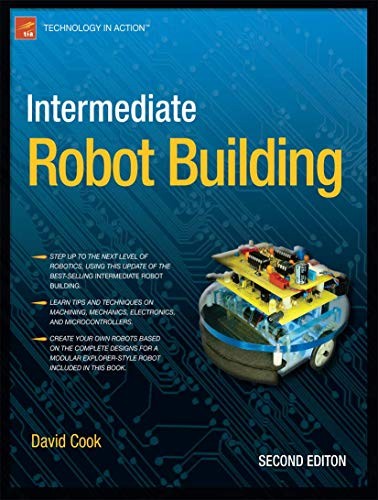 Intermediate Robot Building (Technology…, Cook, David