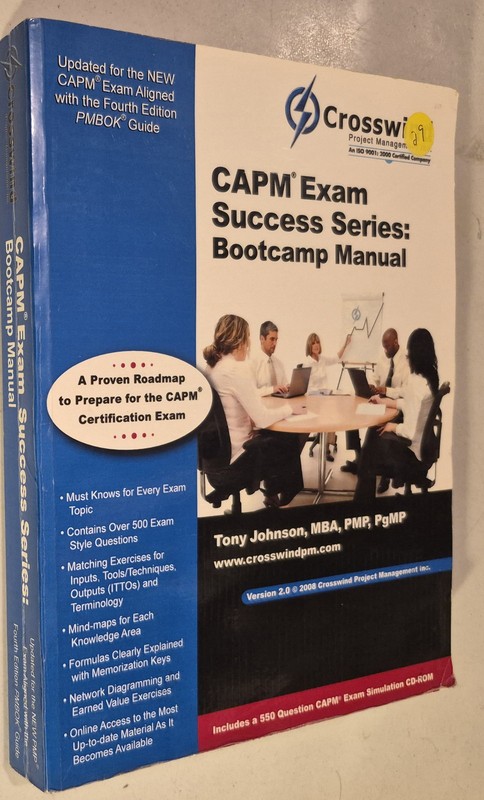 CAPM Exam Success Series: Bootcamp Manual (with Exam Simulation Download) by T..