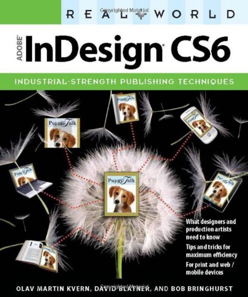 Real World Adobe Indesign CS6 Paperback