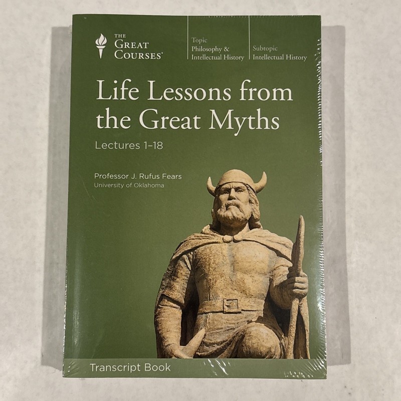 Great Courses Transcript: Life Lessons from the Great Myths Lectures 1-18 – New