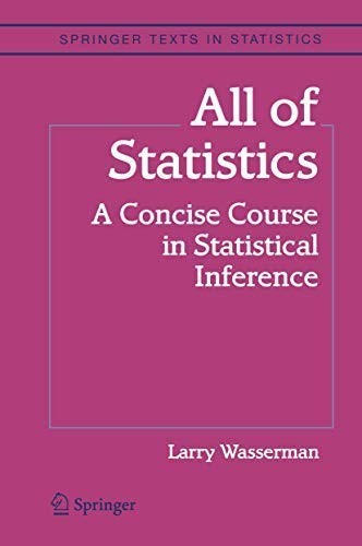 All of Statistics: A Concise Course in Statistical Inference (Springer USPS