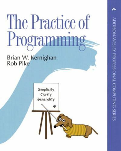 The Practice of Programming (Addison-Wesley Professional Computing Series), Pike