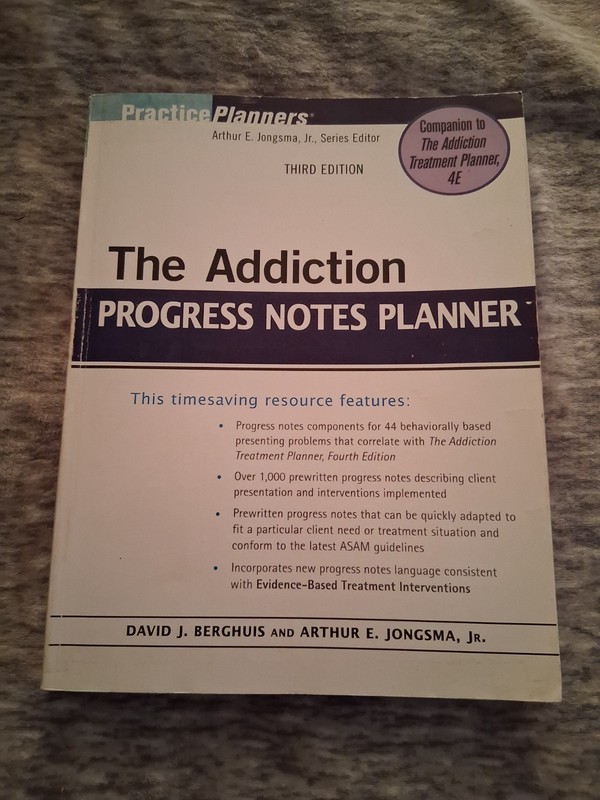 The Addiction Progress Notes Planner Third Edition