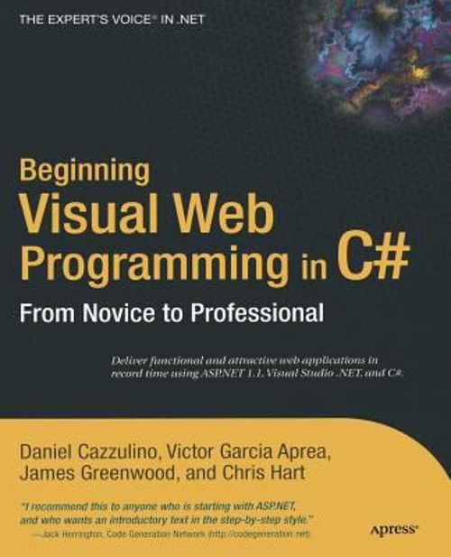 Beginning Visual Web Programming in C# : From Novice to Professio