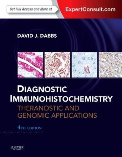 Diagnostic Immunohistochemistry: Theranostic and Genomic Applications, Ex – GOOD