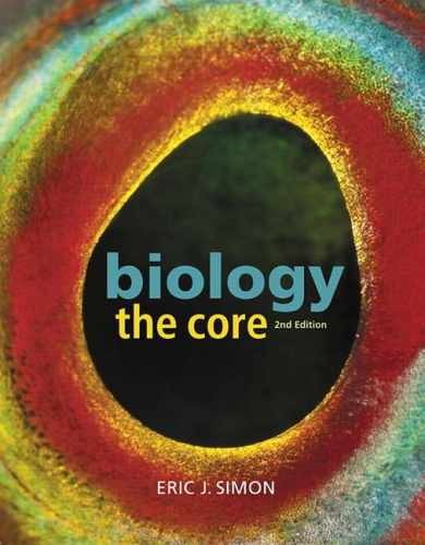 Biology: The Core (2nd Edition) – Paperback, by Simon Eric J. – Acceptable n
