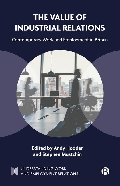 The Value Of Industrial Relations