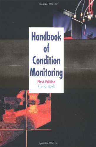 Handbook of Condition Monitoring - Rao, B. K. N.