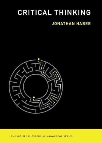 Critical Thinking (The MIT Press – Paperback, by Haber Jonathan – Very Good