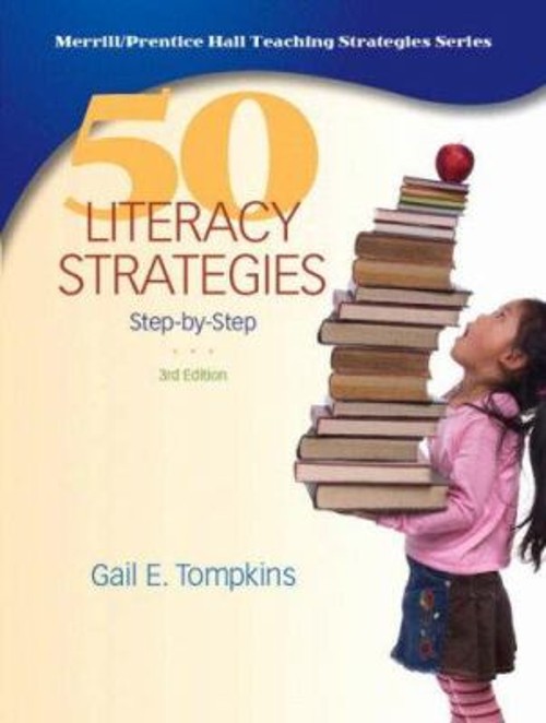 50 Literacy Strategies : Step-by-Step Paperback Gail E. Tompkins