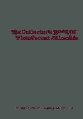 The Collectors Book of Fluorescent Minerals – 9781475747942