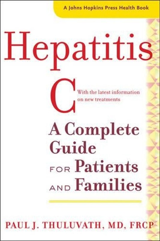 Hepatitis C: A Complete Guide for Patients and Families by Paul J. Thuluvath (En