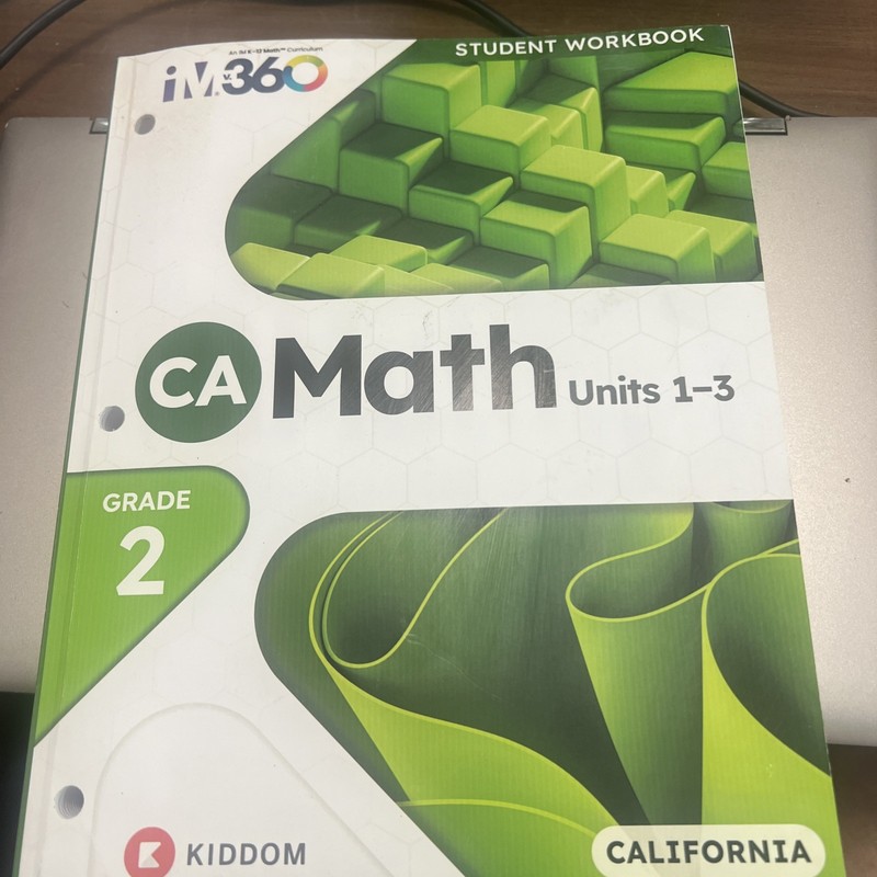 IM 360 , California Math Units 1-3 Student Workbook Grade 2 Book 1