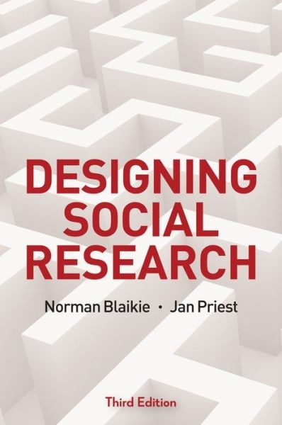 Designing Social Research: The Logic Of Anticipation