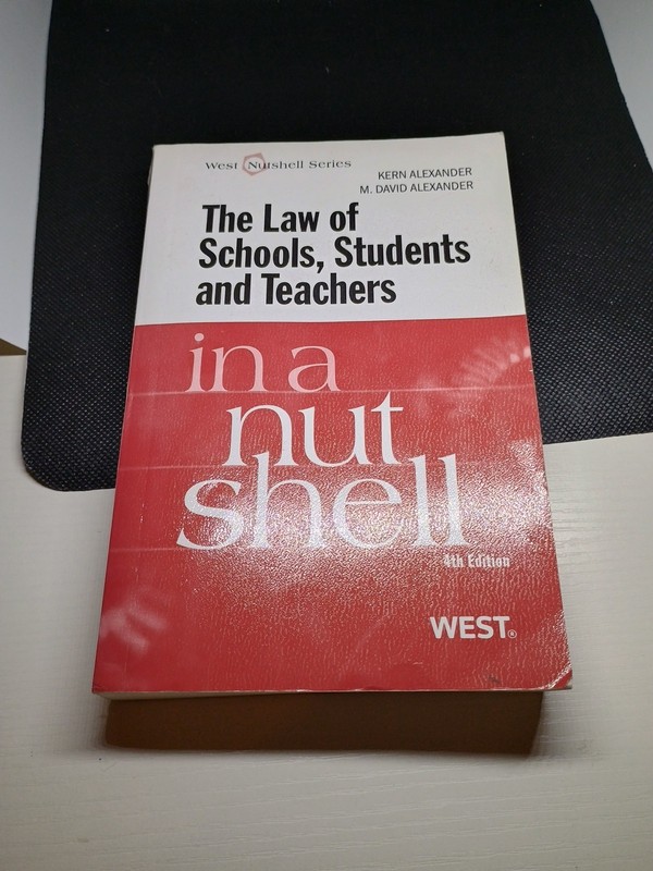 The Law of Schools, Students and Teachers in a Nutshell 4th edition