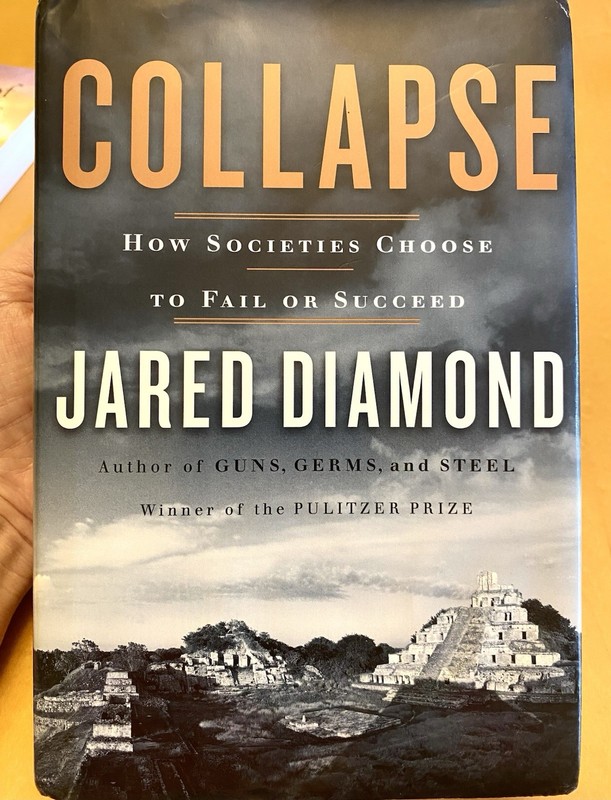 Collapse: How Societies Choose to Fail or Succeed by Jared M. Diamond HARDCOVER