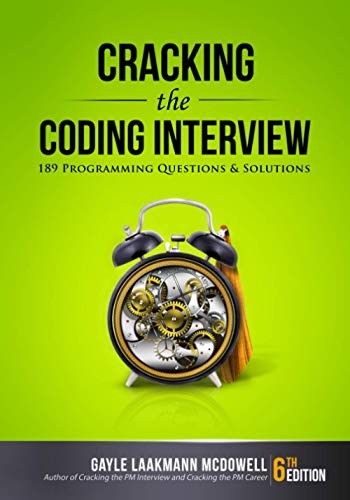 Cracking the Coding Interview: 189 Programming Questions and Solutions by McDow