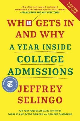 Jeffrey Selingo Who Gets In and Why (Hardback) (UK IMPORT)