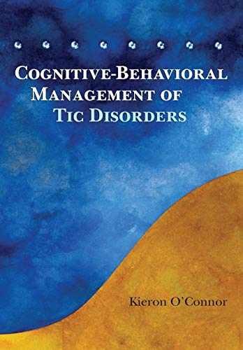 Cognitive-Behavioral Management of – Paperback, by O’Connor Kieron – Acceptable